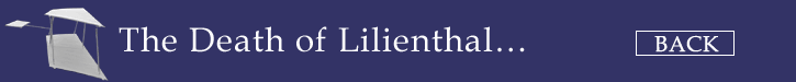 The death of Lilienthal...