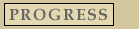progress