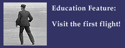Education Feature: Visit the first flight...