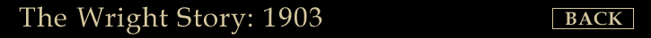 The Wright Story: 1903